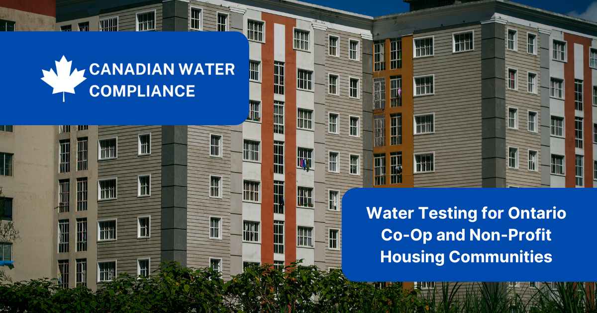 Water Testing for Ontario Co-Op and Non-Profit Housing Communities